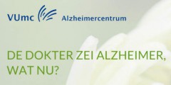 De dokter zei Alzheimer. Wat nu?